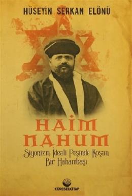 Haim Nahum Hüseyin Serkan Elönü