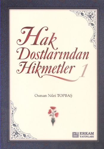 Hak Dostlarından Hikmetler 1