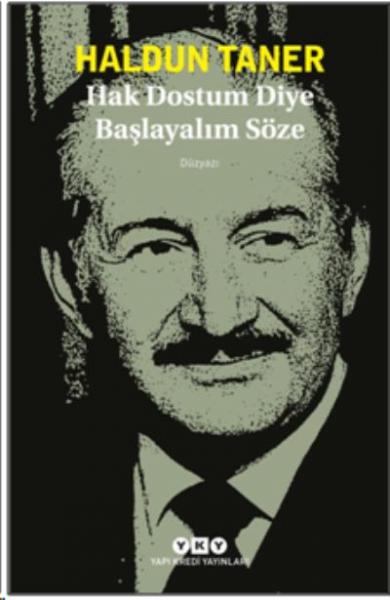 Hak Dostum Diye Başlayalım Söze