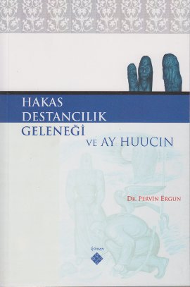 Hakas Destancılık Geleneği %17 indirimli Pervin Ergun