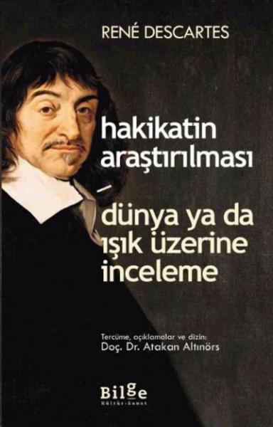 Hakikatin Araştırılması-Dünya ya da Işık Üzerine İnceleme