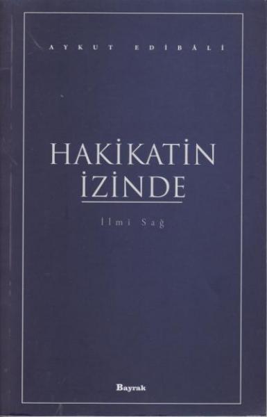 Hakikatin İzinde Aykut Edibali