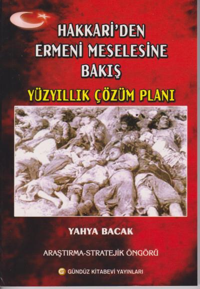 Hakkari'den Ermeni Meselesine Bakış Yahya Bacak