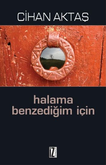 Halama Benzediğim İçin