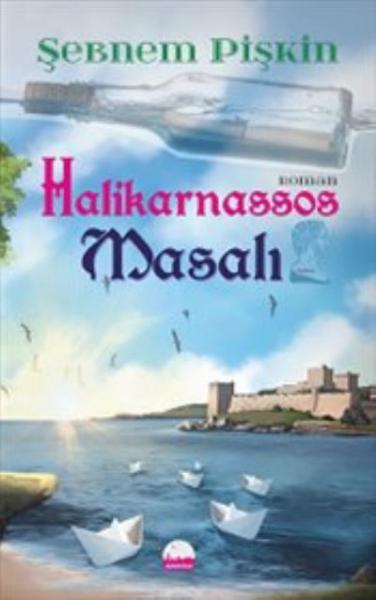 Halikarnassos Masalı Şebnem Pişkin