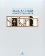 Halil Akdeniz Retrospektif-Retrospectıve