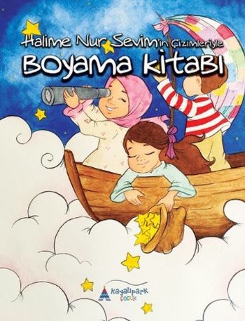 Halime Nur Sevim'in Çizimleriyle Boyama Kitabı Halime Nur Sevim'in Çizimleriyle Boyama Kitabı