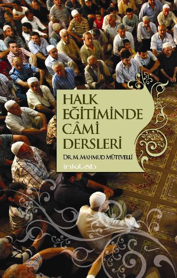 Halk Eğitiminde Cami Dersleri %17 indirimli M. Mahmud Mütevelli