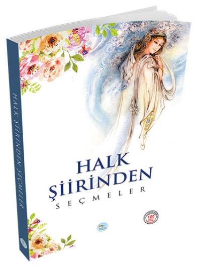 Halk Şiirinden Seçmeler-100 Temel Eser