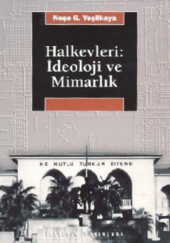 Halkevleri İdeoloji Ve Mimarlı %17 indirimli