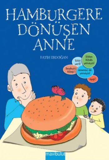 Hamburgere Dönüşen Anne