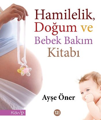 Hamilelik, Doğum ve Bebek Bakım