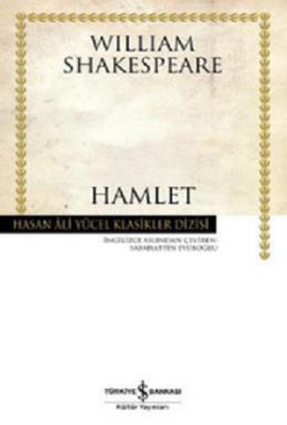 Hamlet - Hasan Ali Yücel Klasikleri William Shakespeare