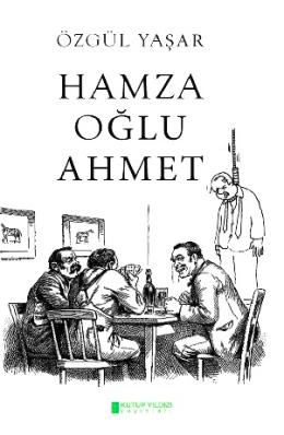 Hamza Oğlu Ahmet Özgül Yaşar