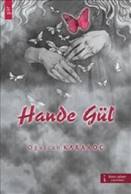 Hande Gül Oğulcan Karakoç