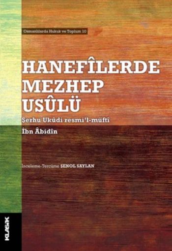 Hanefîlerde Mezhep Usulü-Şerhu Ukudi Resmil-Müfti