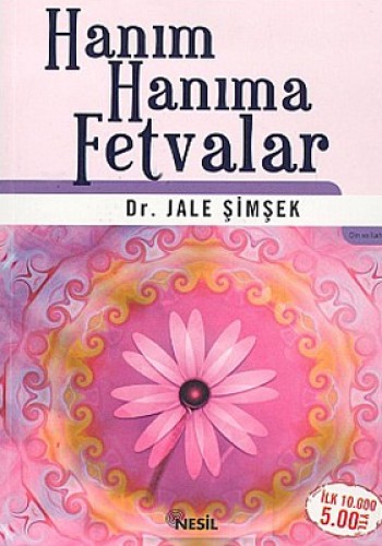 Hanım Hanıma Fetvalar