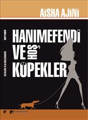 Hanımefendi ve Hoş Köpekler