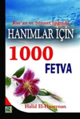 Hanımlar İçin 1000 Fetva Halid El