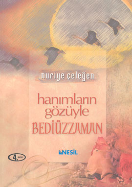 Hanımların Gözüyle Bediüzzaman