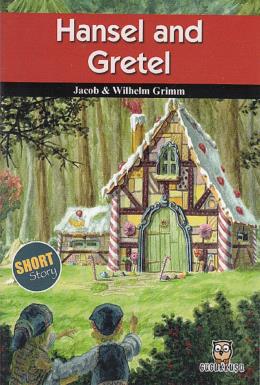 Hansel And Gretel Grimm Brothers (Jacob Grimm / Wilhelm Grimm)