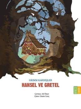 Hansel ve Gretel Grimm Kardeşler