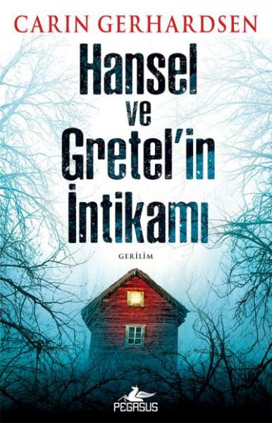 Hansel ve Gretel'in İntikamı