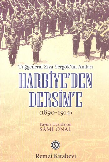 Harbiye'den Dersim'e