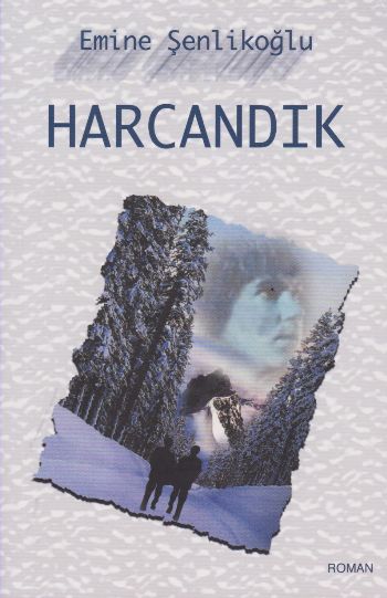 Harcandık Emine Şenlikoğlu