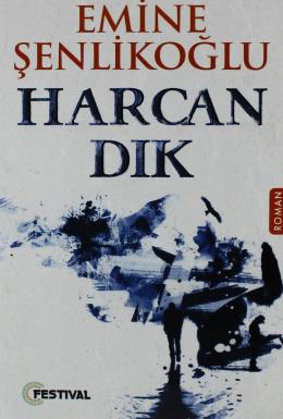 Harcandık