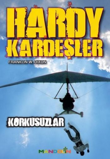 Hardy Kardeşler-3: Korkusuzlar