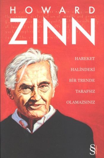 Hareket Halindeki Bir Trende Tarafsız Olamazsınız (Ciltli)