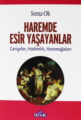 Haremde Esir Yaşayanlar