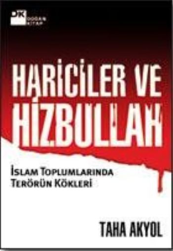 Hariciler ve Hizbullah İslam Toplumlarında Terörün Kökleri