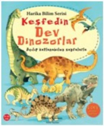 Harika Bilim Serisi Keşfedin Dev Dinozorlar %30 indirimli Usborne Publ