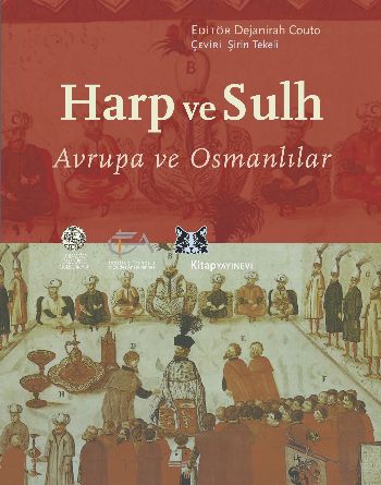 Harp ve Sulh, Avrupa ve Osmanlılar