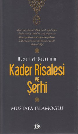 Hasan El-Basri’nin Kader Risalesi ve Şerhi (Ciltli)