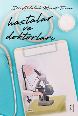 Hastalar ve Doktorları