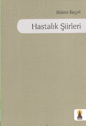 Hastalık Şiirleri