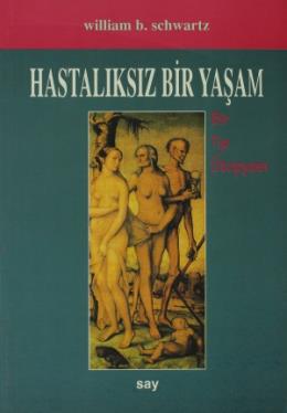 Hastalıksız Bir Yaşam