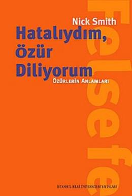 Hatalıydım, Özür Diliyorum