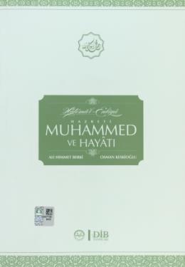 Hatemü'l-Enbiya Hz. Muhammed ve Hayatı