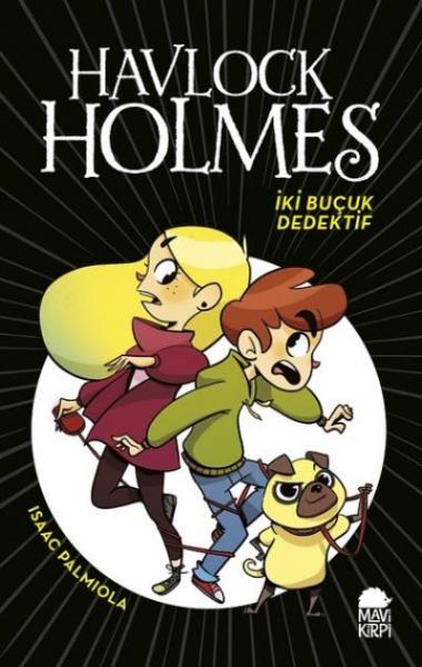 Havlock Holmes İki Buçuk Dedektif