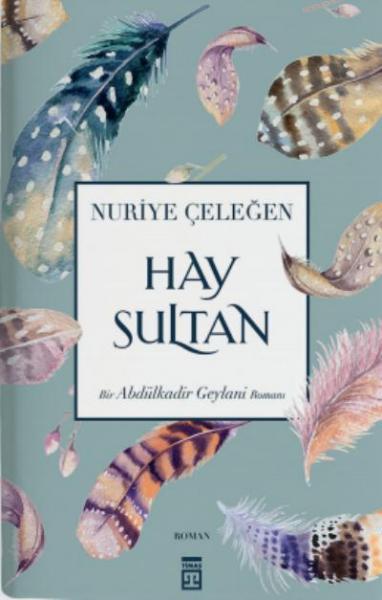 Hay Sultan Nuriye Çeleğen