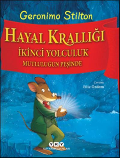 Hayal Krallığı-İkinci Yolculuk Mutluluğun Peşinde