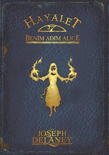 Hayalet-Benim Adım Alice