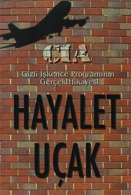 Hayalet Uçak CIA Stephen Grey