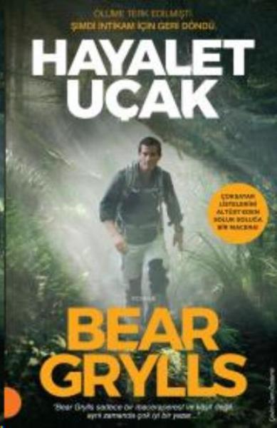 Hayalet Uçak Bear Grylls