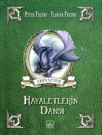 Ejder Çetesi Serisi -3: Hayaletlerin Dansı %17 indirimli Peter Freund-