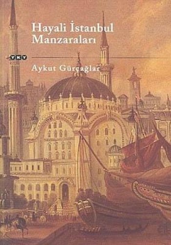 Hayali İstanbul Manzaraları